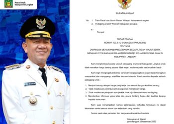 BUPATI LANGKAT KELUARKAN SURAT EDARAN TERKAIT LARANGAN KENAIKAN HARGA DAN PENAHANAN STOK SAAT BENCANA